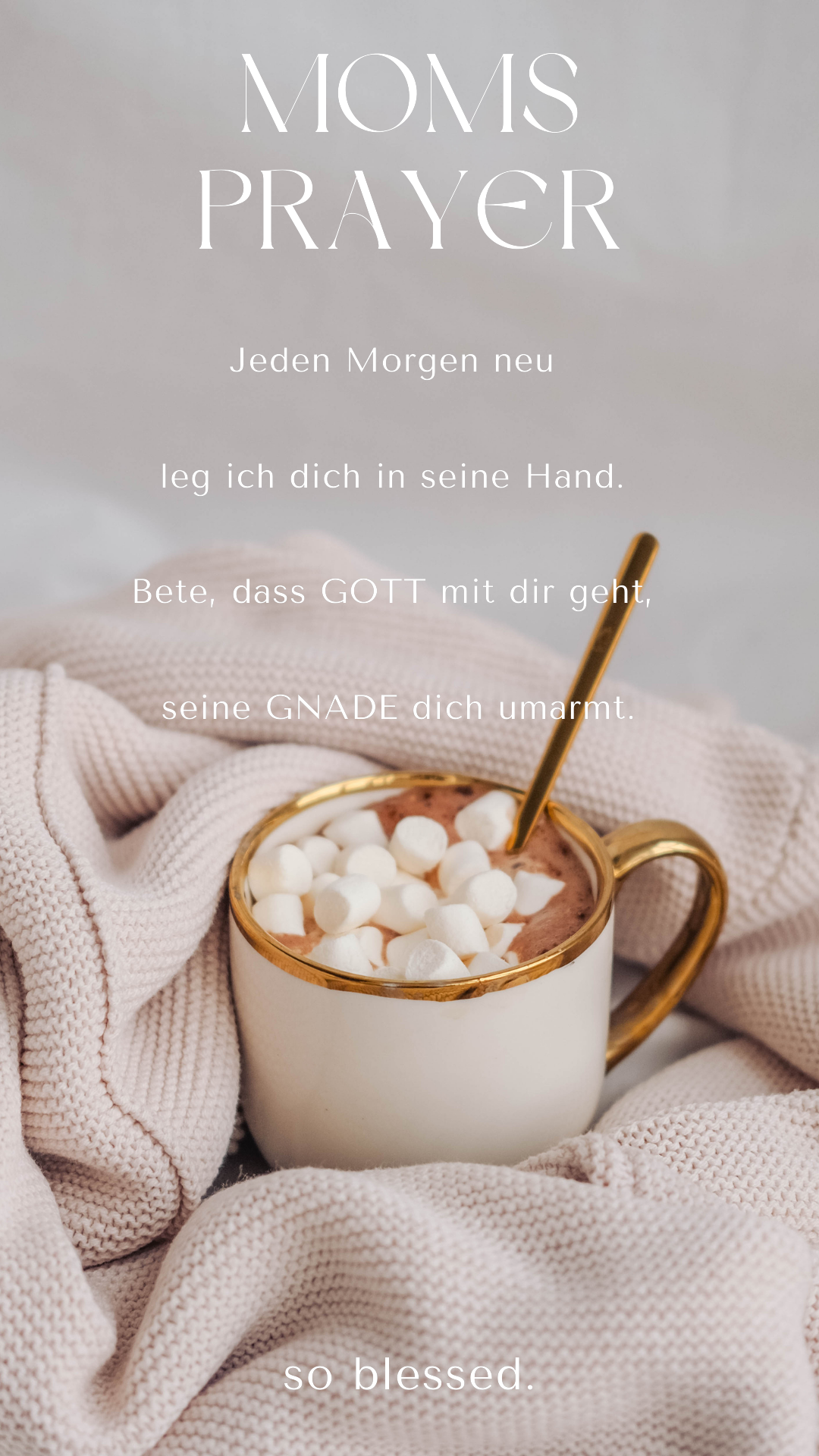 Wanddruck "JEDEN MORGEN NEU" MOMS PRAYER